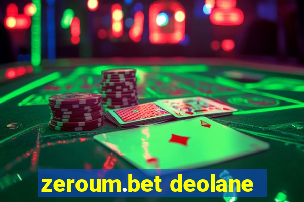 zeroum.bet deolane